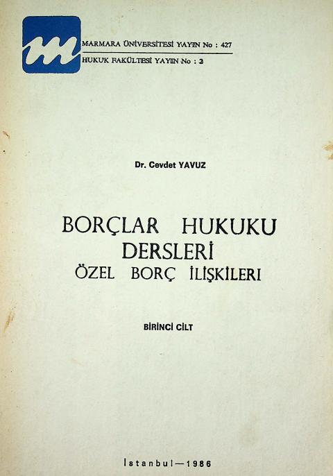 Borçlar Hukuku Dersleri: Özel Borç İlişkileri