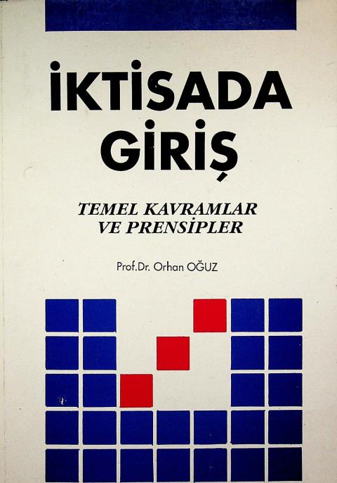 İktisada Giriş: Temel Kavramlar ve Prensipler